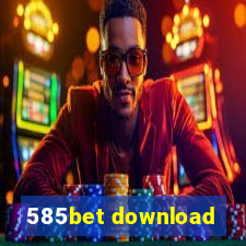 585bet download